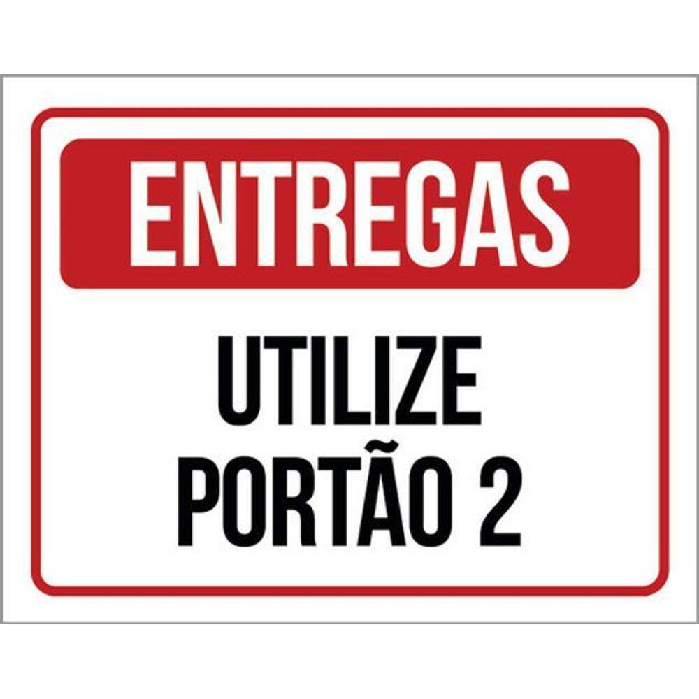 Kit 3 Placas Sinalização - Entregas Utilize Portão 2