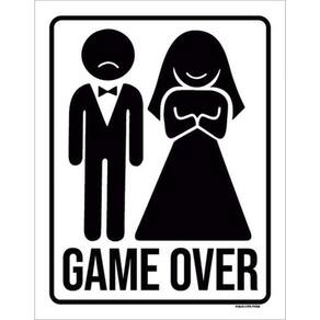 Kit 5 Placas Game Over Casamento 36X46