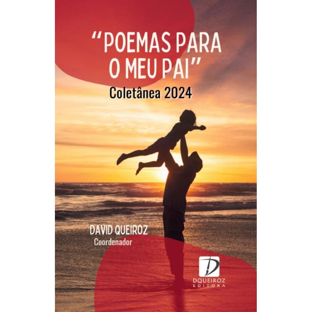Poemas para o meu pai: Coletânea