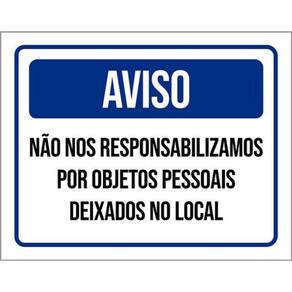 Kit 3 Placa Não Responsabilizamos Objetos Pessoais 36X46
