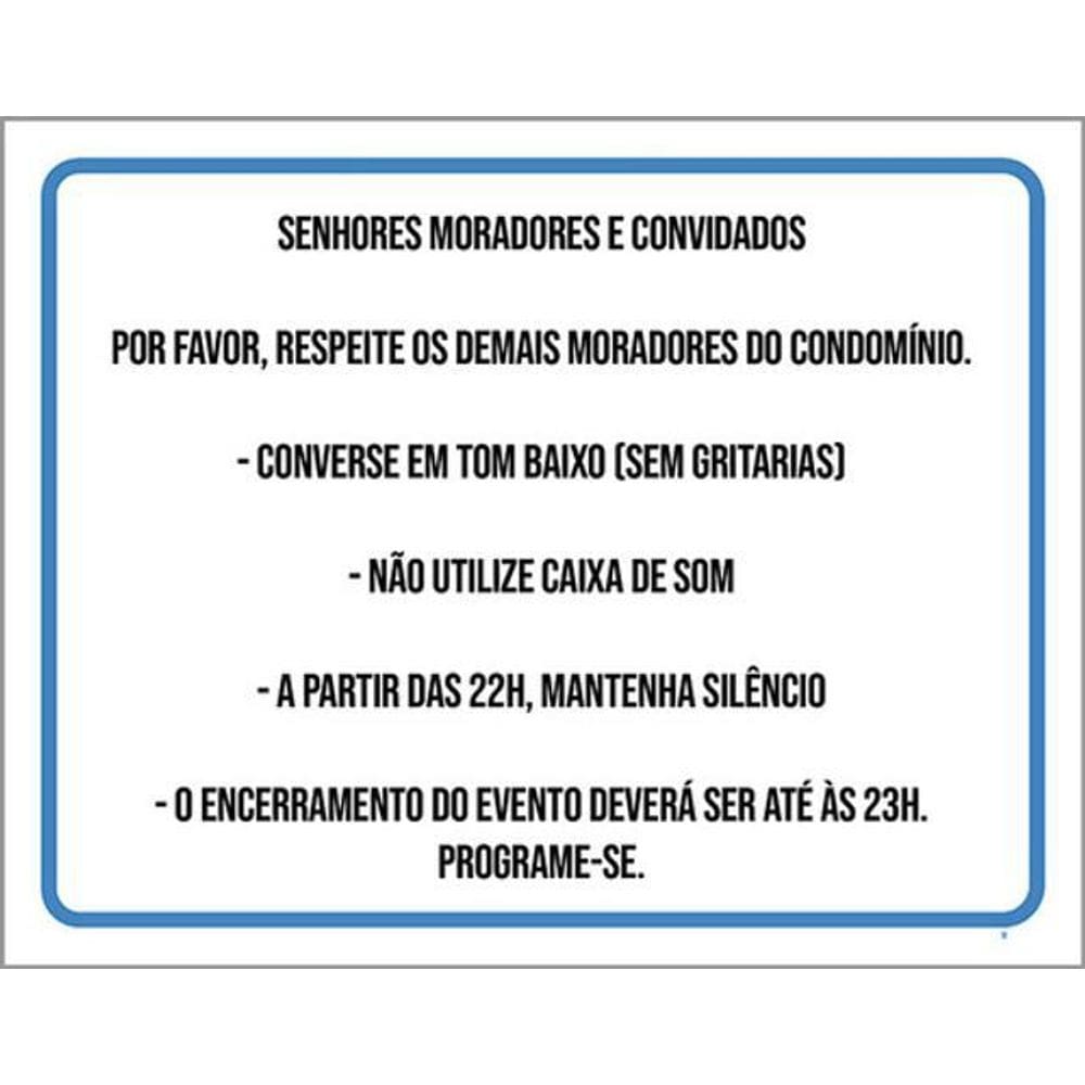 Kit 3 Placa Senhores Moradores Respeitar Baixo Caixa 36X46