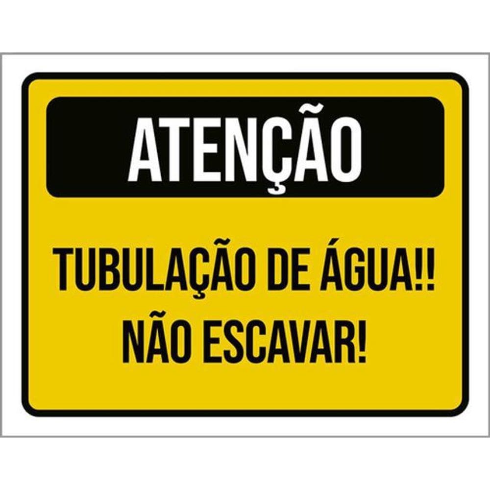 Kit 5 Placas Atenção Tubulação Água Não Escavar 36X46