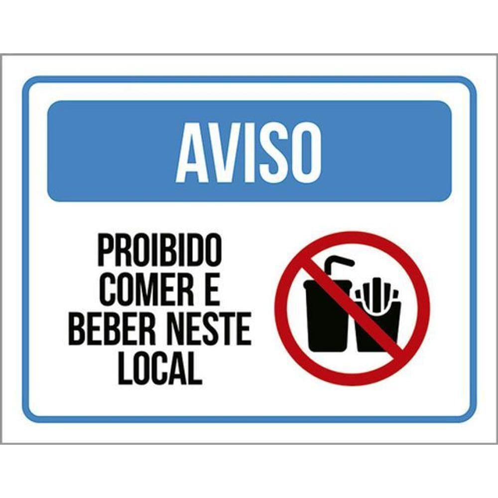 Kit 5 Placas Proibido Comer Beber Neste Local 36X46