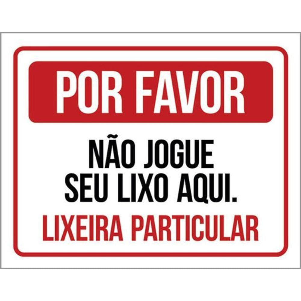 Kit 5 Placas De Por Favor Lixeira Particular 36X46