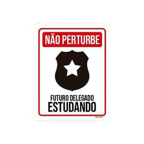 Kit 3 Placas Não Perturbe - Futuro Delegado Estudando