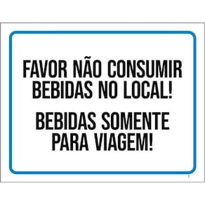 Kit 3 Placas Não Consumir Bebidas No Local Somente Viagem