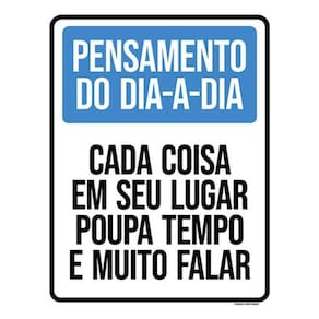 Kit 5 Placa Pensamento Cada Coisa Seu Lugar Poupa Tempo36X46