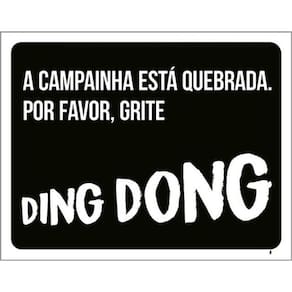 Kit 5 Placas Campainha Quebrada Por Favor Grite 36X46