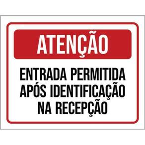 Kit 5 Placas Atenção Entrada Após Identificação Recepção