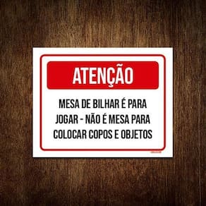 Placa Sinalização - Atenção Mesa Bilhar Jogar 36X46