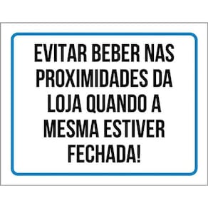 Kit 3 Placas Evitar Beber Nas Proximidades Da Loja