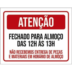 Kit 5 Placa Fechado Almoço 12 As 13 Entregas Materiais36X46