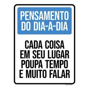 Kit 5 Placa Pensamento Cada Coisa Seu Lugar Poupa Tempo36X46