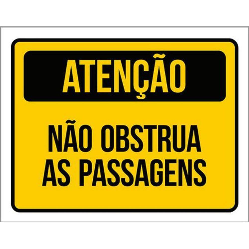 Kit 3 Placas Atenção Não Obstrua Passagens 36X46