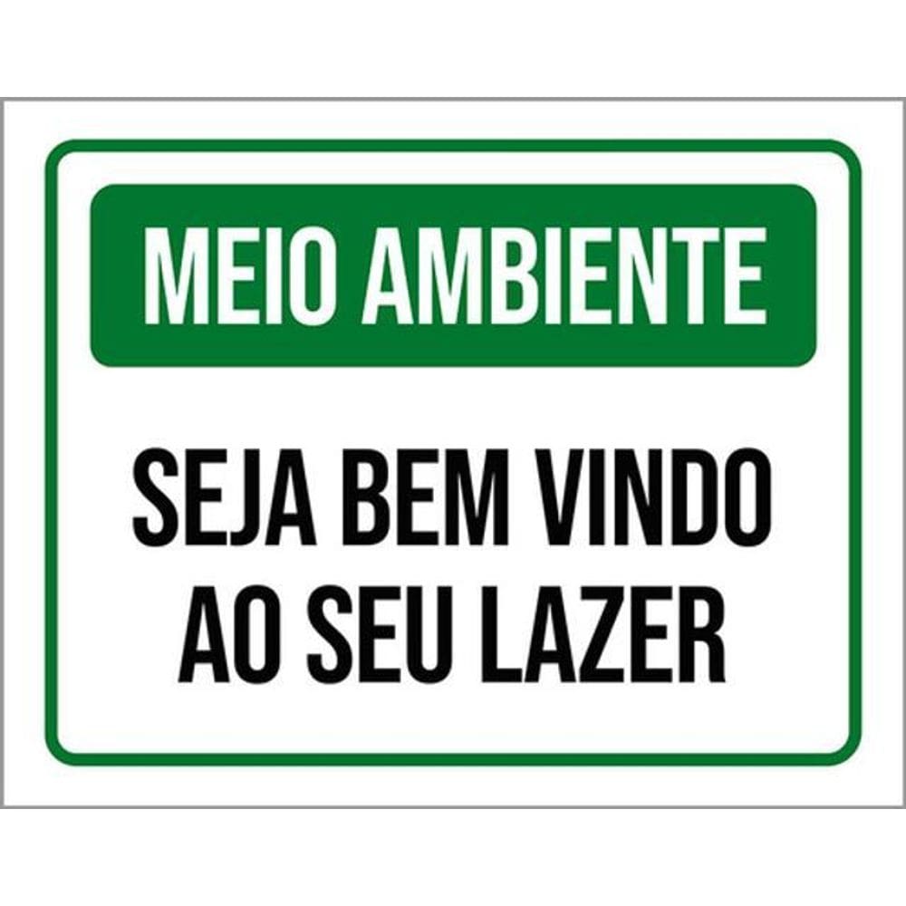 Kit 5 Placas Meio Ambiente Seja Bem Vindo Ao Seu Lazer 36X46