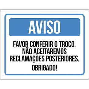 Kit 3 Placas Aviso Favor Conferir Troco Sem Reclamações