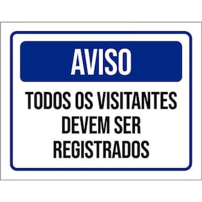 Kit 5 Placas Aviso Todos Visitantes Registrados 36X46