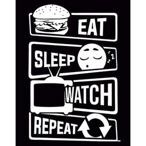 Kit 10 Placas Eat Sleep Watch Repeat Preta 36X46