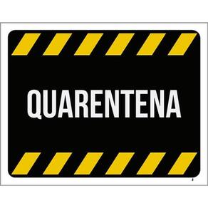 Kit 3 Placas Sinalização - Quarentena