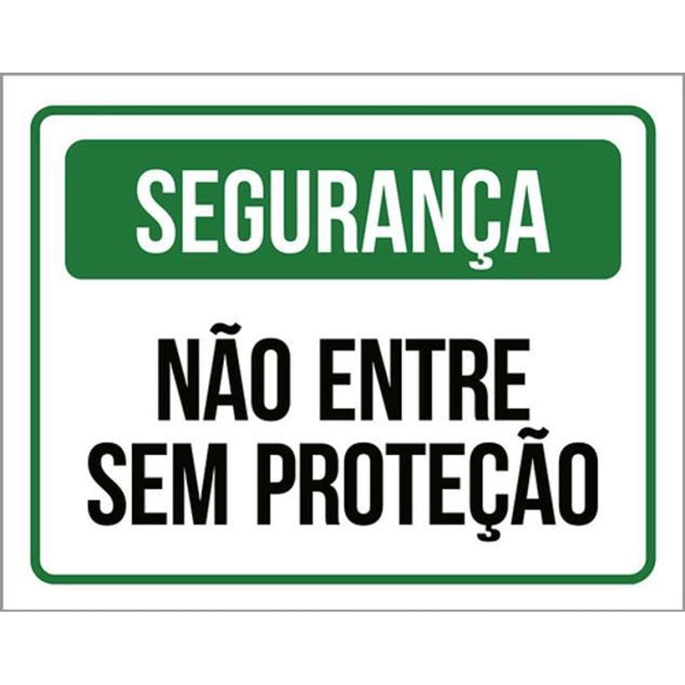 Kit 5 Placas Sinalização - Segurança Não Entre Sem Proteção
