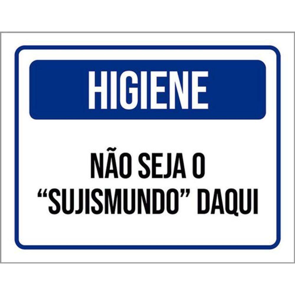 Kit 5 Placas Higiene Não Seja Sujismundo Daqui Azul