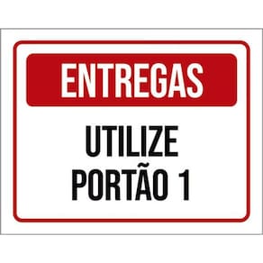 Kit 5 Placas Sinalização - Entregas Utilize Portão 1