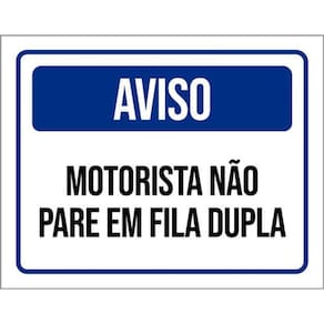 Kit 3 Placas De Sinalização - Aviso Motorista Não Pare Fila