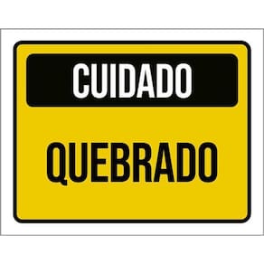 Kit 3 Placas Sinalização - Cuidado Quebrado Amarelo