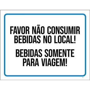 Kit 3 Placas Não Consumir Bebidas No Local Somente Viagem