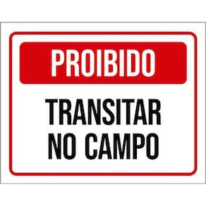 Kit 3 Placas Sinalização - Proibido Transitar No Campo