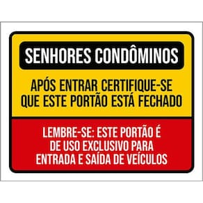 Kit 10 Placas Senhores Condôminos Portão Fechado