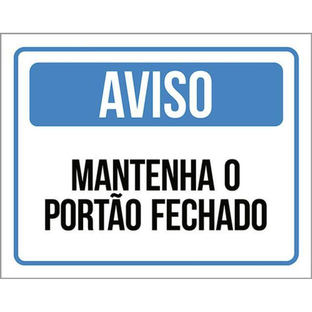 Kit 3 Placas Sinalização Aviso Mantenha Portão Fechado Azul