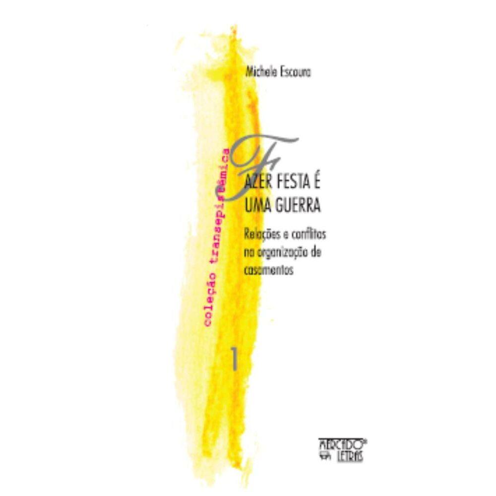 Fazer Festa é uma guerra