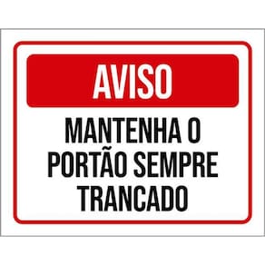 Kit 5 Placas Vermelha - Mantenha Portão Sempre Trancado