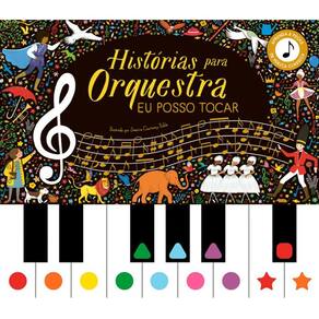 Histórias para Orquestra: Eu Posso Tocar