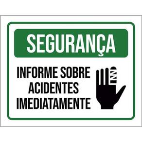 Kit 5 Placas Segurança Informe Acidentes Imediatamente Ícone