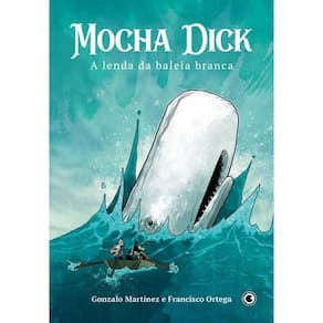 Livro Mocha Dick - A Lenda Da Baleia Branca