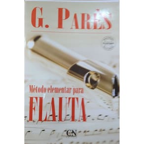 Método Elementar para Flauta Transversal G. Parès - Edição em Português
