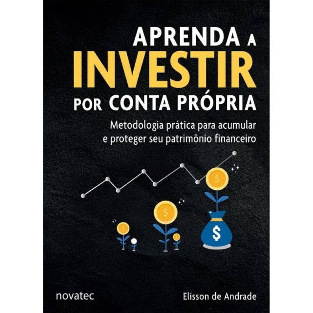 Aprenda A Investir Por Conta Própria