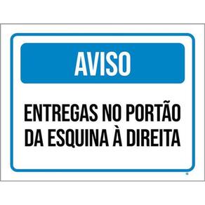 Kit 3 Placas Aviso Entregas Portão Esquina Direita