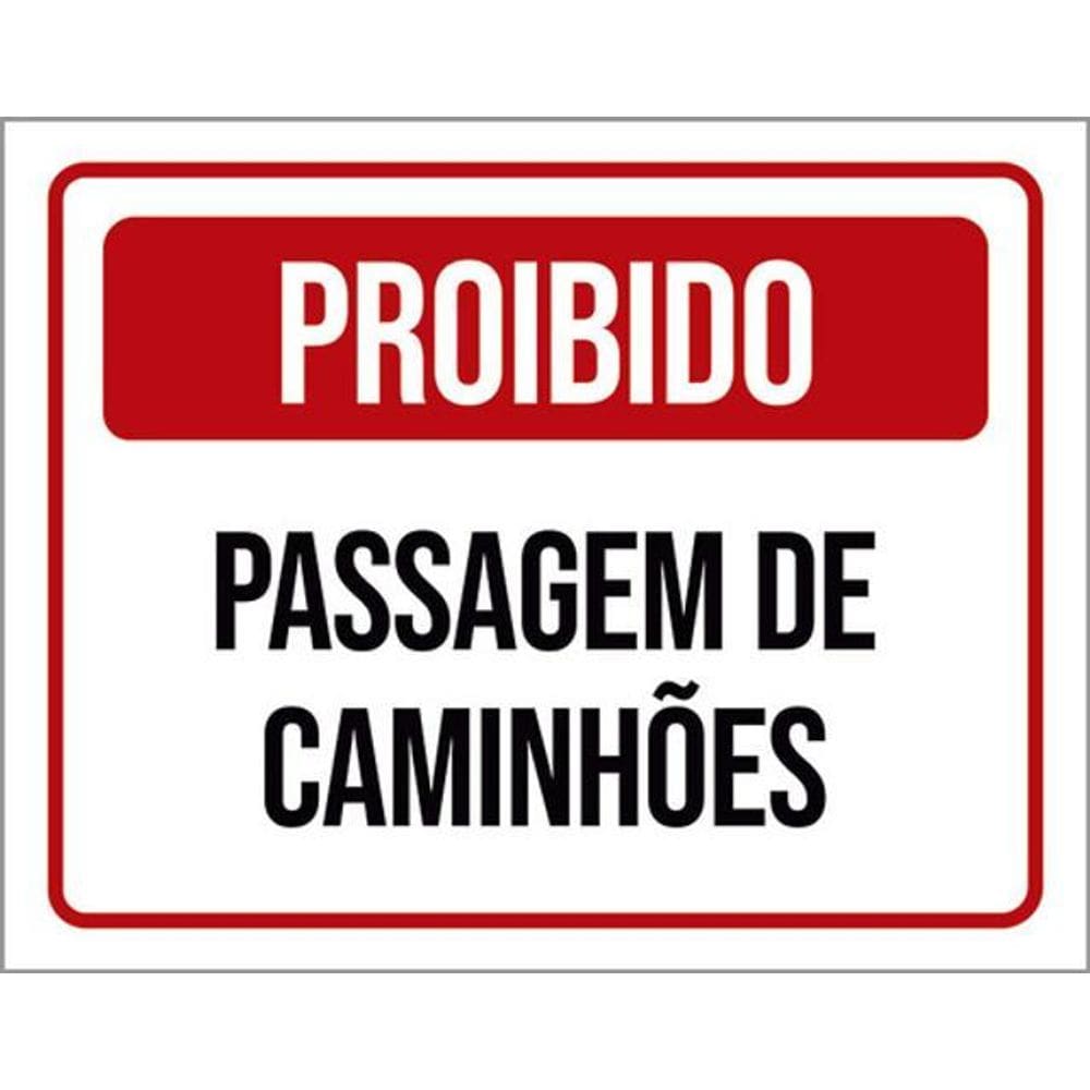 Kit 5 Placas Proibido Passagem Caminhões 36X46
