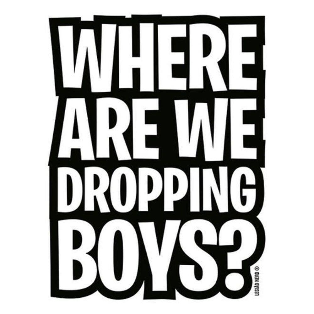 Kit 5 Placas Sinalização - Where Are We Dropping Boys