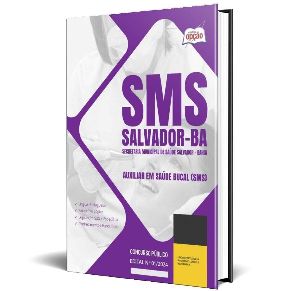 Apostila Sms Salvador 2024 - Auxiliar Em Saúde Bucal Sms