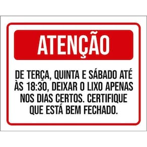 Kit 5 Placas Atenção Terça Quinta Sábado Lixo Dias Certos