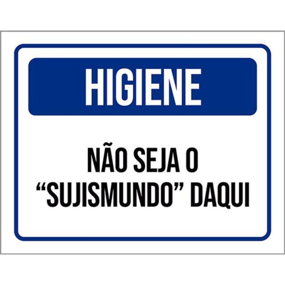 Kit 5 Placas Higiene Não Seja Sujismundo Daqui Azul