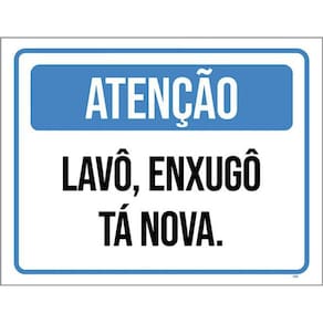 Kit 5 Placas Sinalização - Atenção Lavô Enxugô Tá Nova
