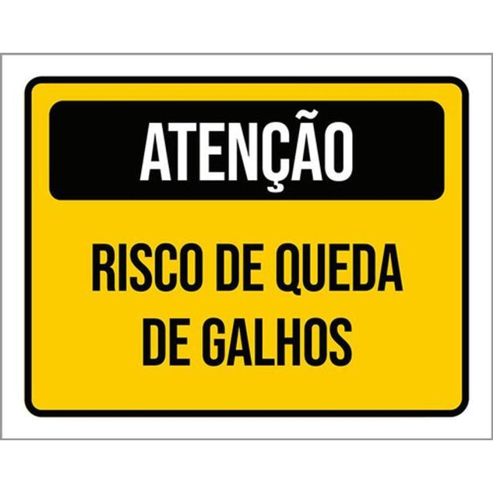 Kit 10 Placas Atenção Risco Queda Galhos