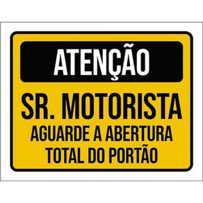 Kit 5 Placas Motorista Abertura Total Portão 36X46