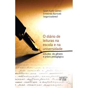 O diário de leituras na escola e na universidade: Estudos do gênero e práxis pedagógica