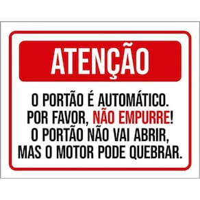Kit 5 Placas Portão Automático Não Empurre Motor Quebrar